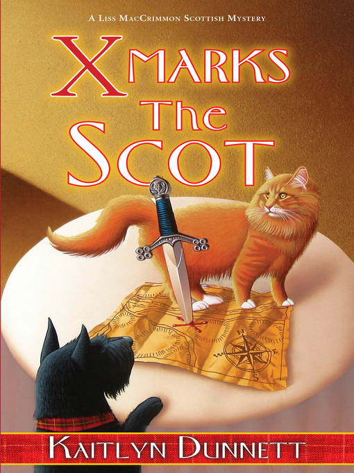 Title details for X Marks the Scot by Kaitlyn Dunnett - Available